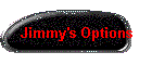 Jimmy's Options